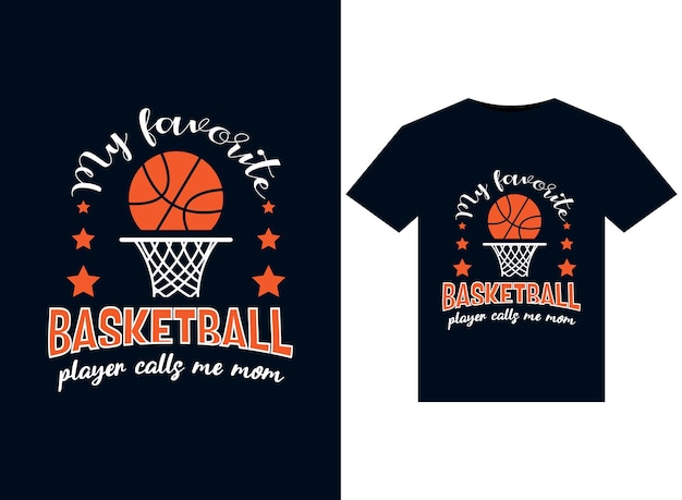 Vecteur mon basketteur préféré m'appelle maman illustrations de basket-ball pour la conception de t-shirts prêts à imprimer