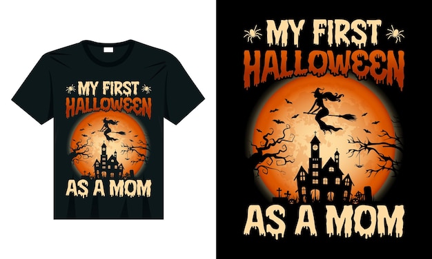 Vecteur mon premier halloween en tant que famille de maman correspondant à un t-shirt d'halloween amusant