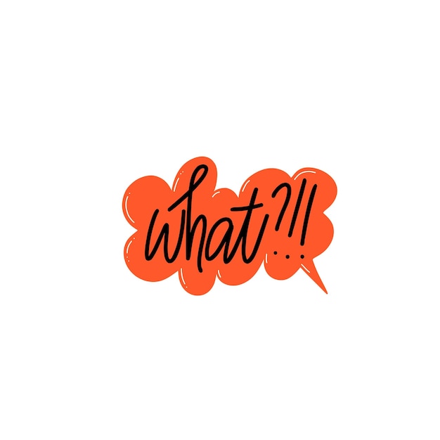 Mot quoi avec points d'exclamation et point d'interrogation sur fond blanc avec nuage d'appel rouge Lettrage vectoriel moderne avec bulle de dialogue pour cartes Web imprime des bannières
