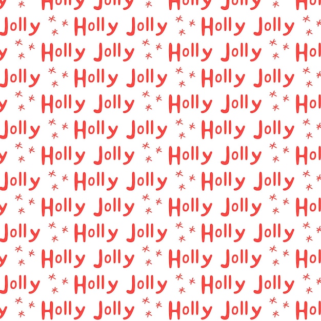 Motif De Texte De Lettrage De Noël Holly Jolly. Fond De Nouvel An Joyeux Noël. Illustration Vectorielle Dans Les Tons Blancs Rouges Pour L'emballage Cadeau