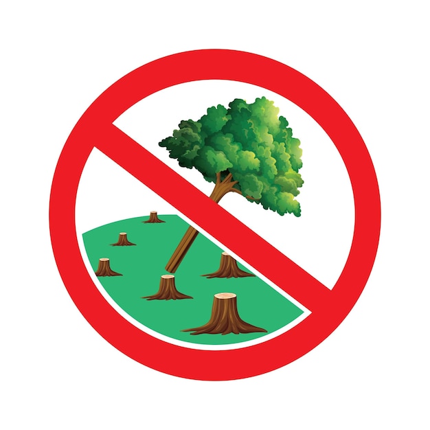 Vecteur ne pas couper les arbres signe ne pas détruire la forêt symbole dessin par illustration arrêter de couper les arbres signe