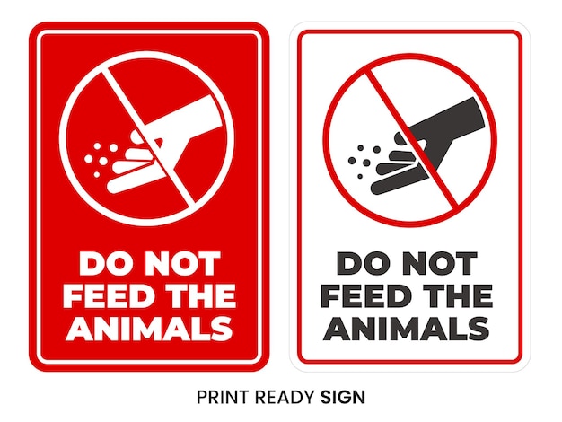 Vecteur ne pas nourrir les animaux print ready sign vector editable sign
