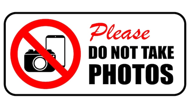 Ne pas prendre de photos signe avec texte d'avertissement et fond blanc