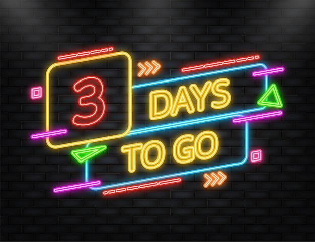 Neon Icon 3 Days to go affiche dans un style plat Illustration vectorielle pour n'importe quel usage