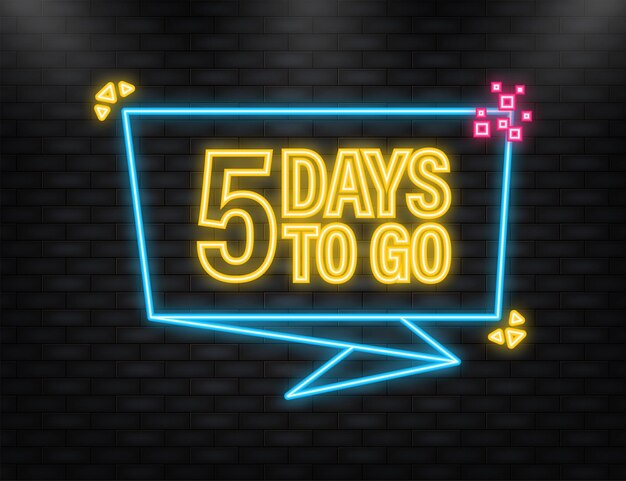 Neon Icon 5 Days to go affiche dans un style plat Illustration vectorielle pour n'importe quel usage