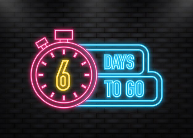 Neon Icon 6 Days to go affiche dans un style plat Illustration vectorielle pour n'importe quel usage