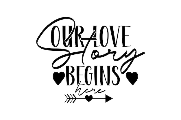 Notre histoire d'amour commence ici