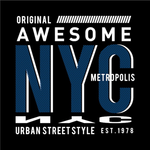 Nyc slogan typographie graphique t-shirt imprimé vecteur premium