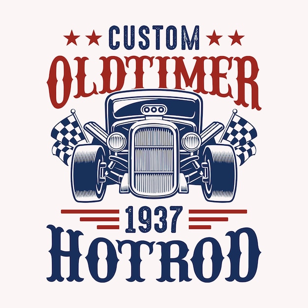 Vecteur oldtimer personnalisé 1937 hotrod - vecteur de conception de t-shirt hot rod