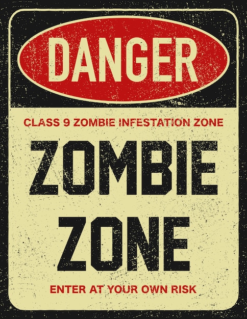 Panneau D'avertissement Halloween Zone Zombie Danger.