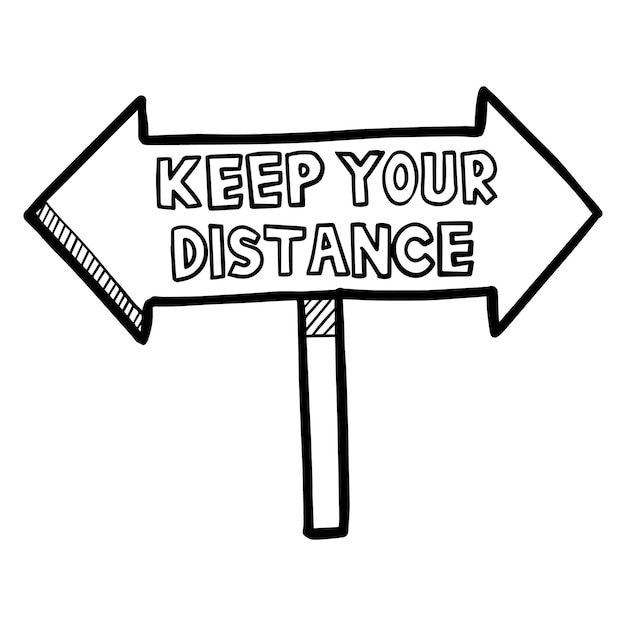 Panneau De Signalisation Dessiné à La Main Avec Illustration Vectorielle De Texte à Distance Sociale