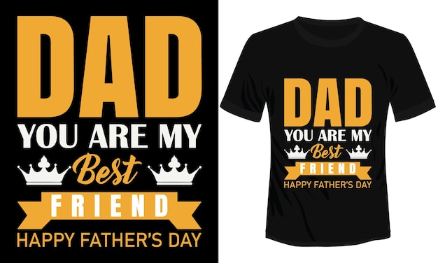 Papa tu es mon meilleur ami Happy Father's Day Tshirt Design Vector Illustration