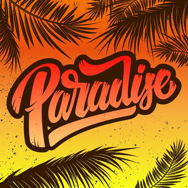 Paradis. Modèle D'affiche Avec Lettrage Et Paumes. Illustration