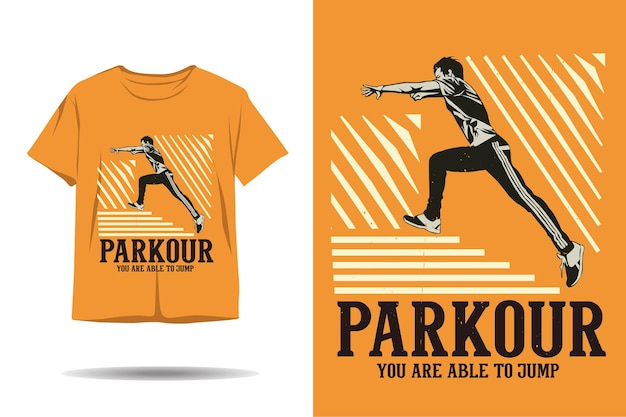 Parkour Vous êtes Capable De Sauter La Conception De T-shirt