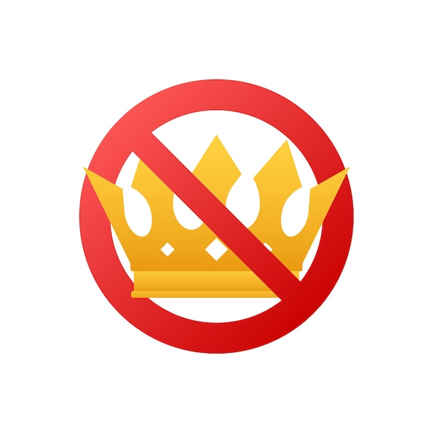 Pas de couronne. Icône de couronne interdite. Aucun signe de vecteur de roi. Prince interdit. Illustration vectorielle de stock.