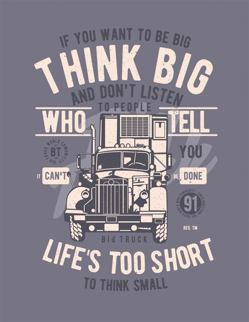 Pensez Gros Camion