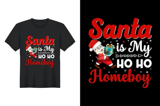 Père Noël Est Mon Ho Ho Homeboy, Conception De T-shirt De Noël