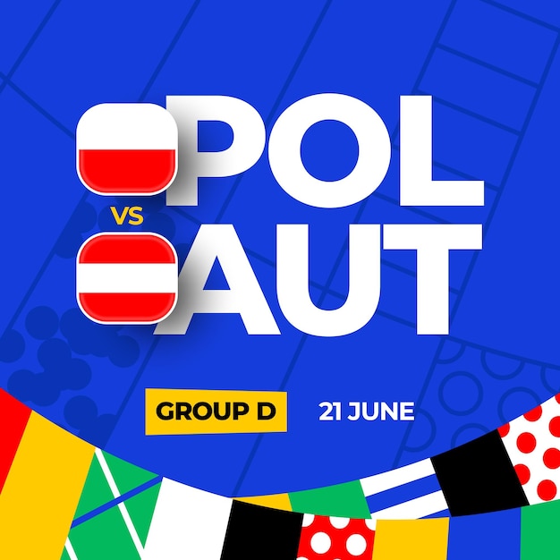 Vecteur pologne vs autriche match de football 2024 contre 2024 match de championnat de la phase de groupes contre les équipes compétition de championnat d'arrière-plan sportif