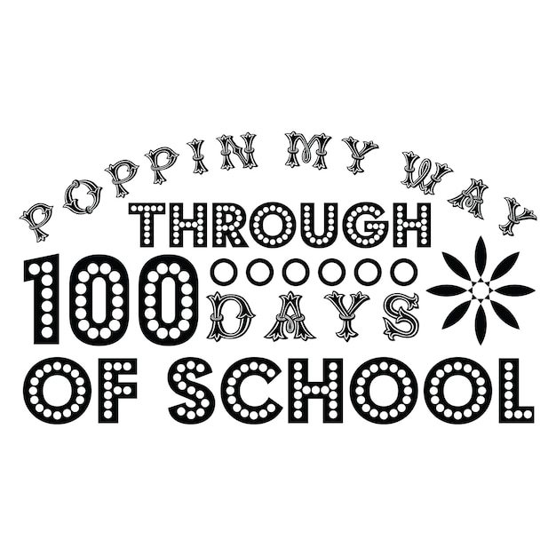 Vecteur poppin my way through 100 jours d'école