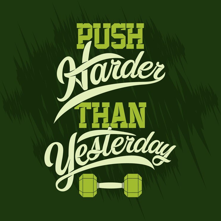 Vecteur poussez plus fort qu'hier. gym sayings & quotes premium
