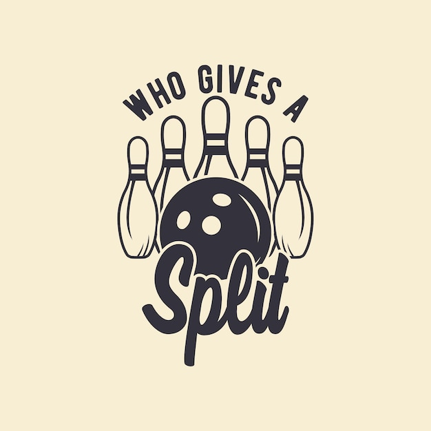 Vecteur qui donne un design de t-shirt illustration vintage typographie de bowling