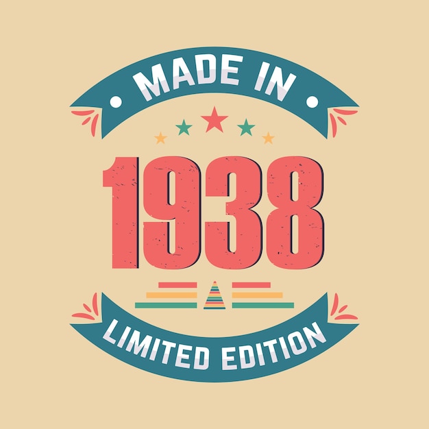 Réalisé En 1938 En édition Limitée, Le Design Du T-shirt De La Citation D'anniversaire