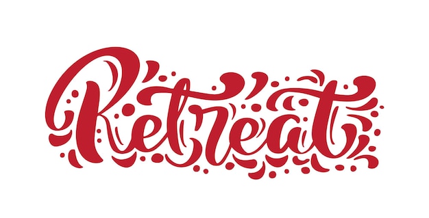 Retraite Logo Calligraphie Rouge Lettrage Texte. Police De Caractères De Calligraphie Cursive De Phrase Vectorielle Avec Des éléments De Point