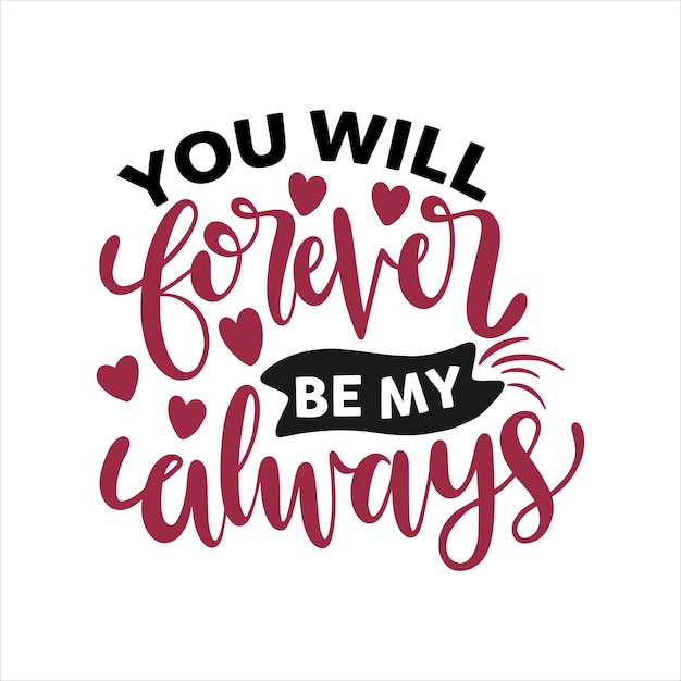 Saint Valentin pour la typographie Tshrit Design Pritn Ready Svg Tshirt