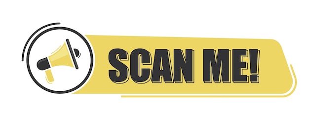 Scannez-moi un message mégaphone avec du texte sur fond jaune Bannière mégaphone Conception Web