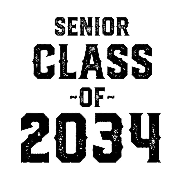 Seniors Class Of 2034 Text Vector, T-shirt Design