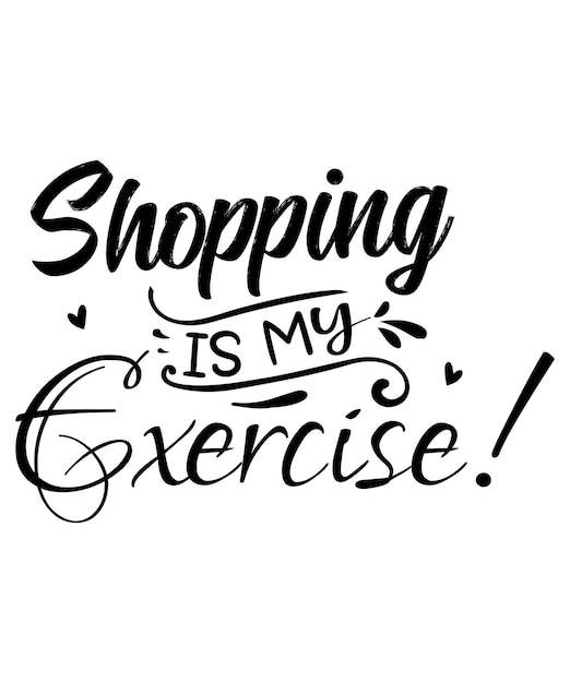 Le Shopping Est Mon Exercice