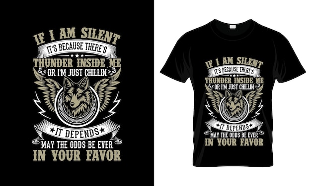 Si je suis silencieux, c'est parce qu'il y a du tonnerre à l'intérieur de moi, t-shirt graphique coloré, Design de t-shirt loup