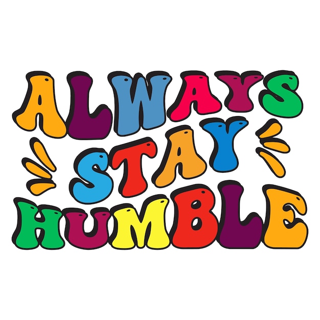 Un signe coloré qui dit toujours rester humble.