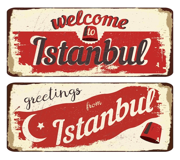 Signe rétro grunge vintage bienvenue à istanbul salutations d'istanbul