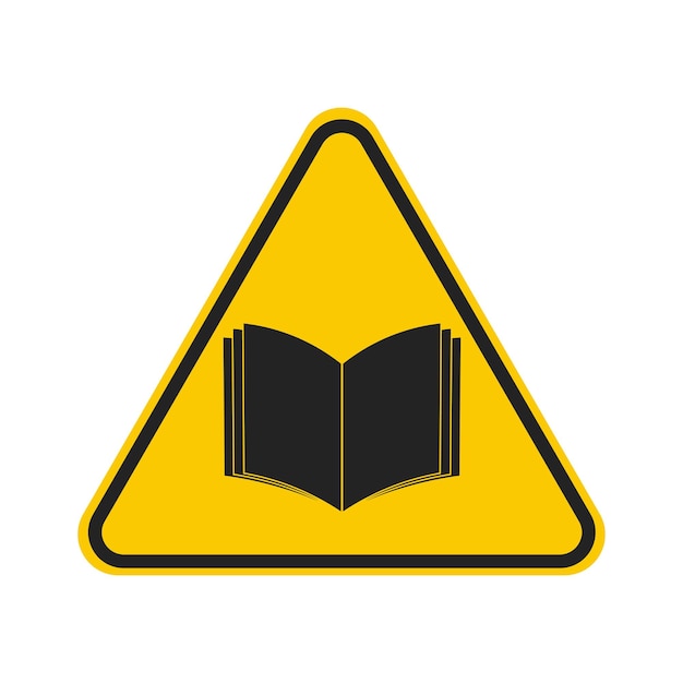 Signe de sécurité à triangle jaune isolé de lecture du manuel d'instructions avec un point d'exclamation et ouvert
