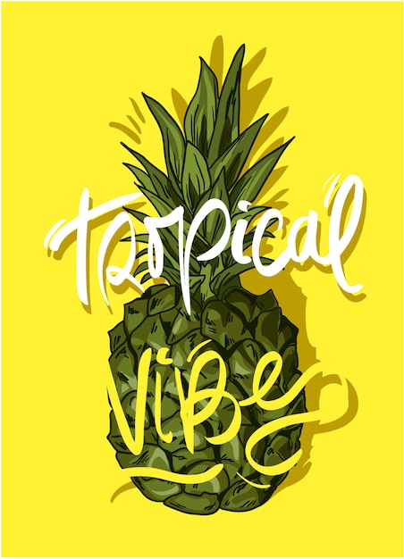 Slogan De Typographie Avec Illustration D'ananas