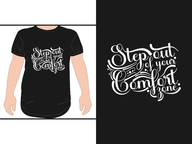 sortez de votre zone de confort lettrage citation de motivation calligraphique T-shirt Design