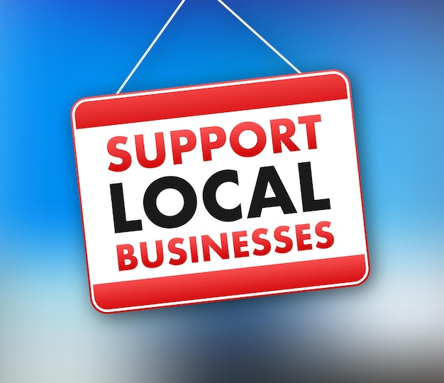 Soutenir Les Entreprises Locales Boutique Locale Acheter Des Petites Entreprises Vector Stock Illustration
