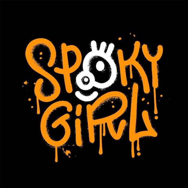 Spooky Girl Halloween Lettrage Dans L'art De Rue Texturé De Style Graffuti Urbain Pour Les Impressions De Vacances