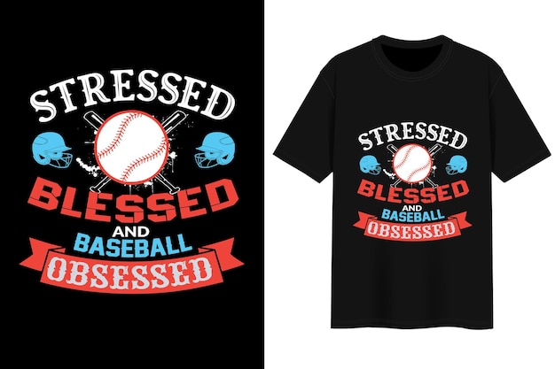 Stressé Béni Et Obsédé Par Le Baseball. Conception De T-shirts.