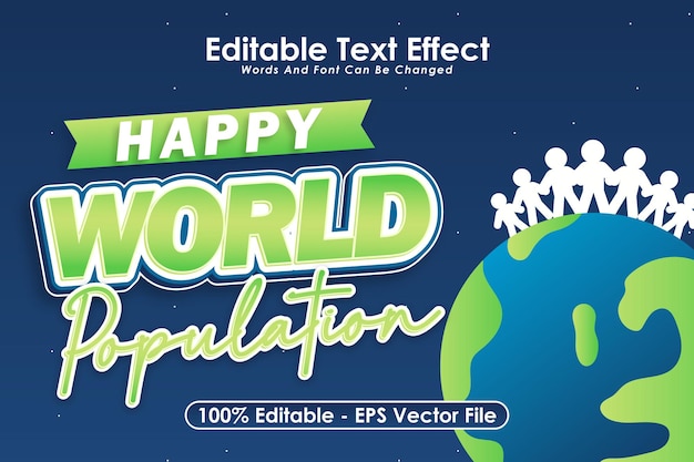 Vecteur style de dessin animé en relief à 3 dimensions avec effet de texte modifiable sur la population mondiale heureuse