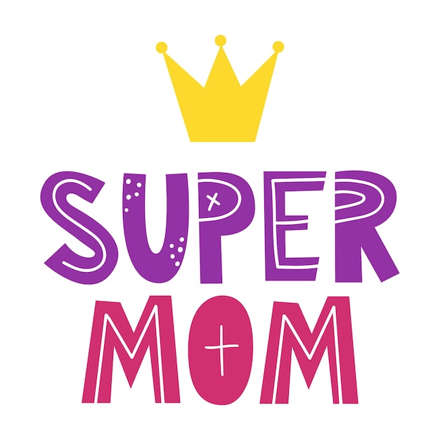 Super Maman Illustration Dessinée à La Main Pour La Fête Des Mères