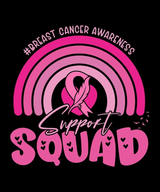 Support Squad équipe De Sensibilisation Au Cancer Du Sein Conception De Typographie Motivationnelle Arc-en-ciel Rose