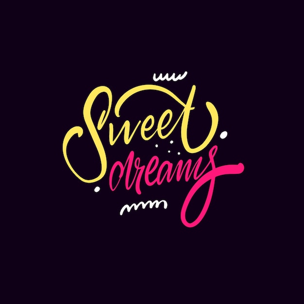 Sweet Dreams Phrase De Calligraphie Moderne Colorée Dessinée à La Main.
