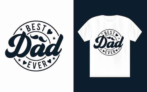 Un t-shirt blanc avec les mots meilleur papa de tous les temps.