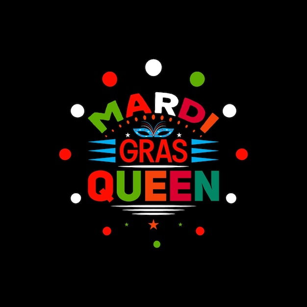 Vecteur t-shirt mardi gras queen design