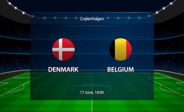 Tableau De Bord De Football Danemark Vs Belgique.