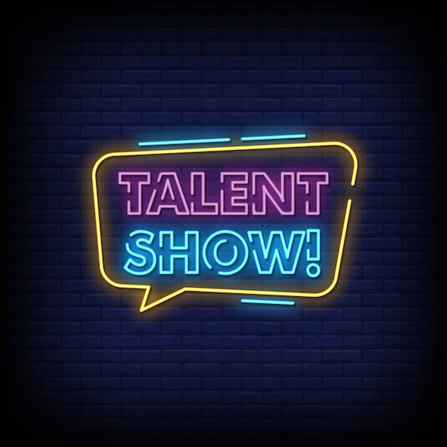 Talent Show Neon Signs Style Texte