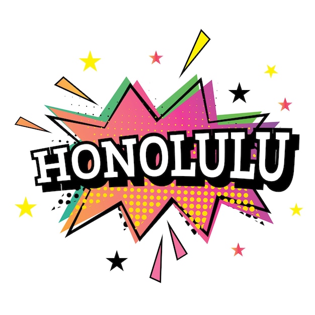 Texte Comique D'honolulu Dans Le Style Pop Art. Illustration Vectorielle.