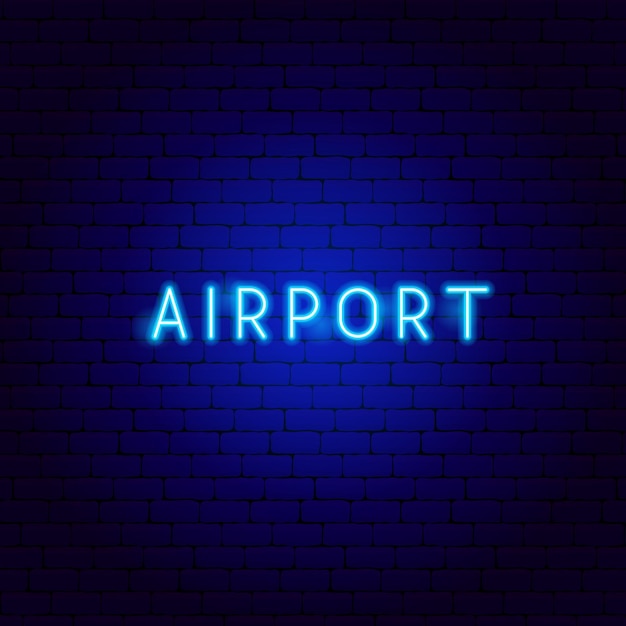 Texte néon de l'aéroport